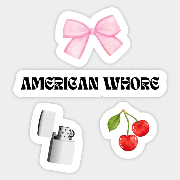 American Whore Song Print Sticker Pack Sticker by madiwestdal